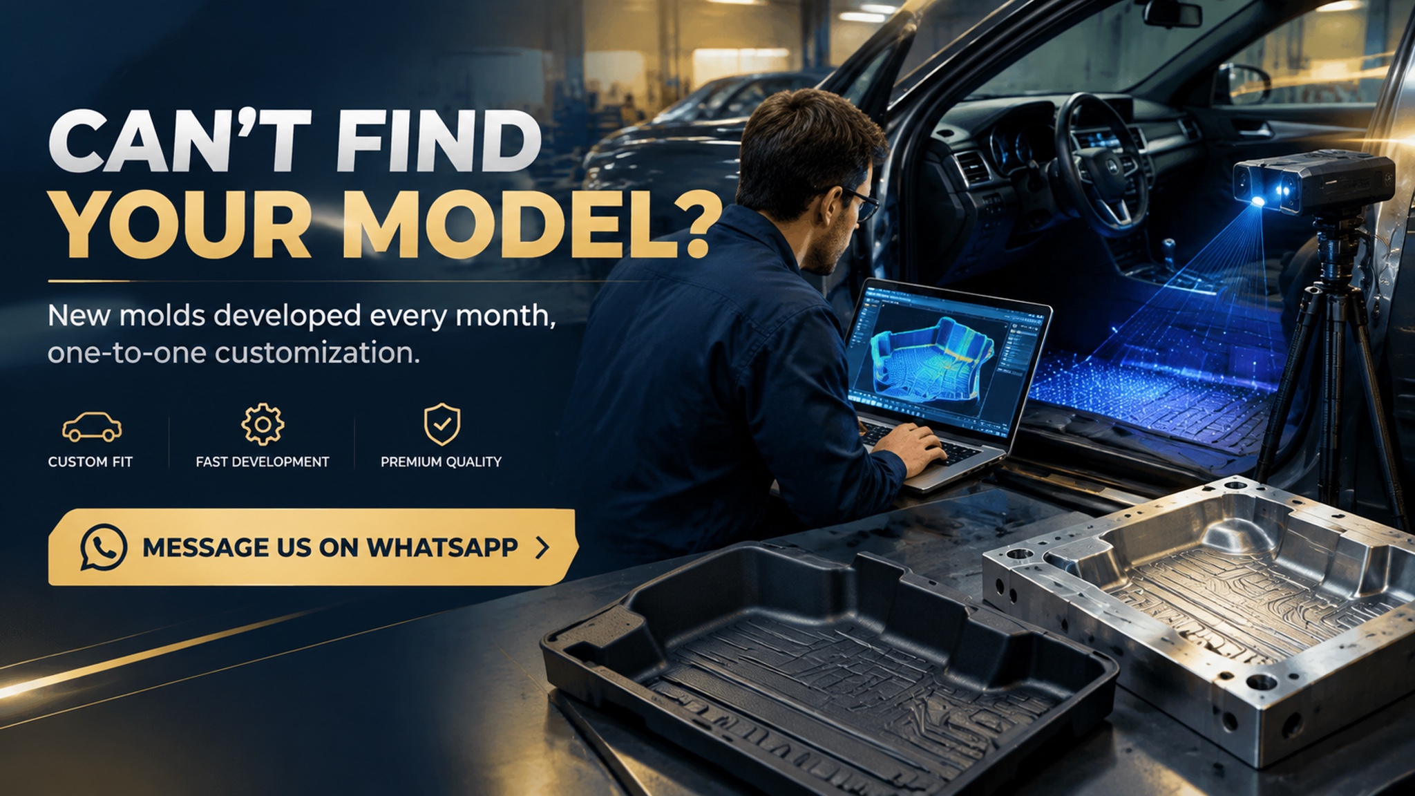 Cannot find your model? New molds developed every month - message us on WhatsApp